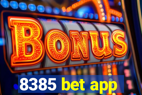 8385 bet app